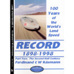 AR014 The World’s Land Speed Record Part Two: from 1948 to 1998